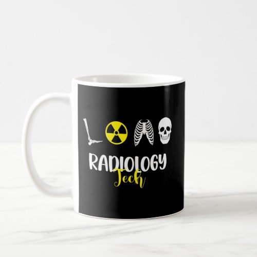 Radiology Tech Radiologist X_Ray Radiographer Rad Coffee Mug