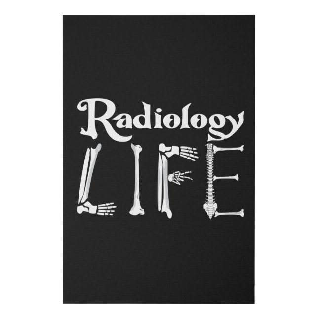 Radiology Tech Radiology Life Xray Technologist Faux Canvas Print (Front)