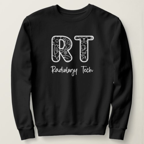 Radiology Tech RT Rad Technician X_ray Tech Gifts Sweatshirt