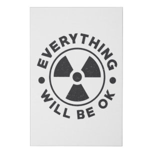 Radiology Tech Technologist Everything Will Be Ok Faux Canvas Print