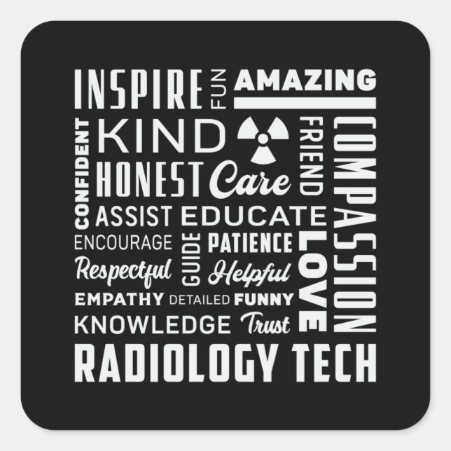 Radiology Tech Technologist Rad Tech X-Ray Techs Square Sticker (Front)