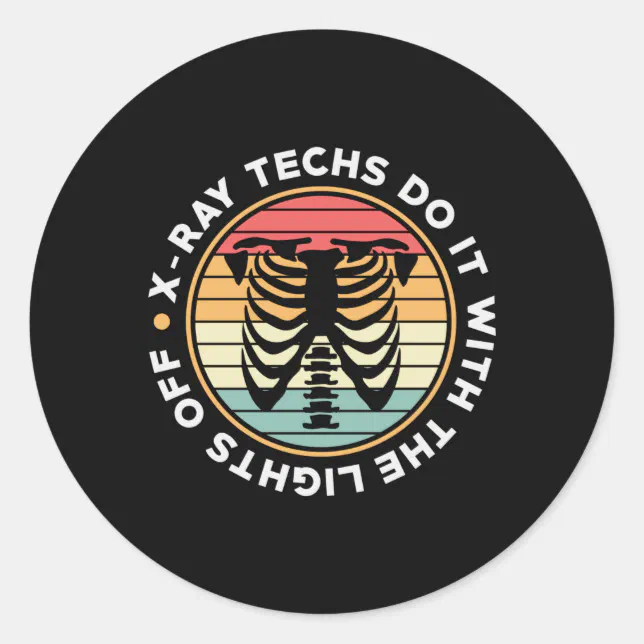 Radiology Tech X-Ray Techs Do It Retro Xray Tech Classic Round Sticker ...