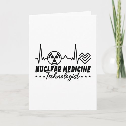 Radiology Tech Xray Nuclear Medicine Technologist Card