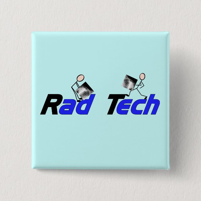 Radiology Technician "Rad Tech" Gifts Button (Front)