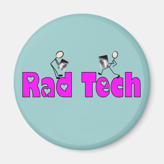 Radiology Technician "Rad Tech" Gifts Magnet (Front)