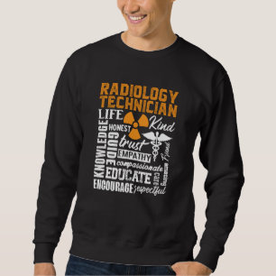 Radiology Technician Rad Tech Technologist Xray Sweatshirt
