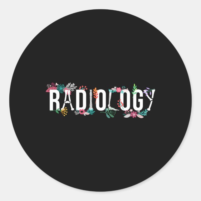 Radiology Technologist Flowers Rad Tech Classic Round Sticker (Front)