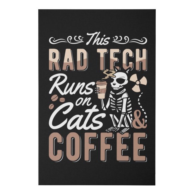 Radiology This Rad Tech Runs Cats And Coffee Xray Faux Canvas Print (Front)
