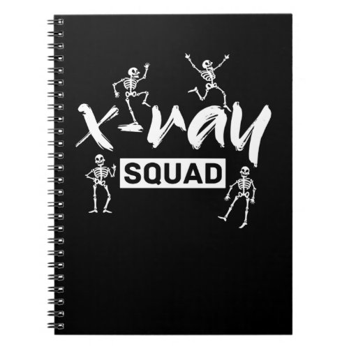 Radiology Xray Skeleton Squad Funny Radiologist Notebook