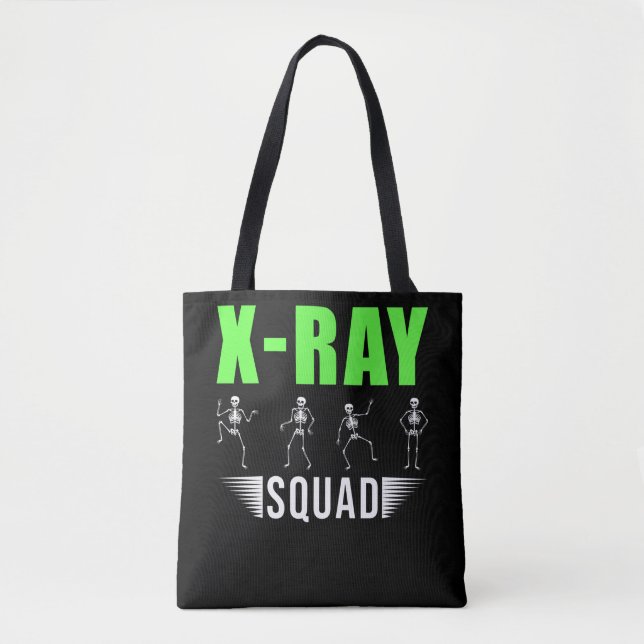 Radiology Xray Skeletons Funny Radiologist Squad Tote Bag (Front)