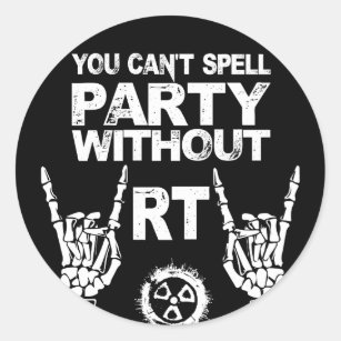 Radiology You Can't Spell Party Without RT Classic Round Sticker