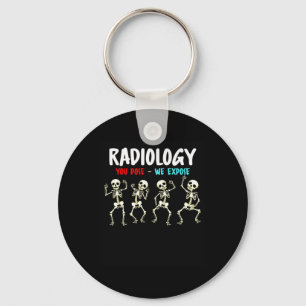 Radiology You Pose We Expose Dancing Skeleton X-ra Keychain