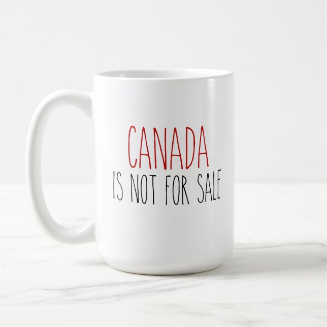 RAE DUNN Inspired Canada is not for Sale Coffee Mug (Left)