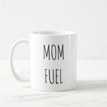 Rae Dunn Inspired Mom Fuel Coffee Mug