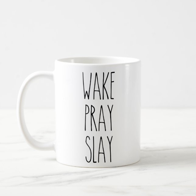 RAE DUNN Inspired WAKE, PRAY, SLAY Mug (Left)