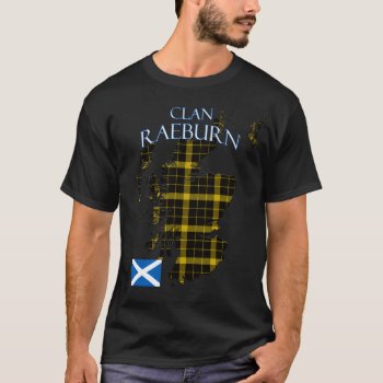 Raeburn Scottish Clan Tartan Scotland T-shirt by thecelticflame at Zazzle