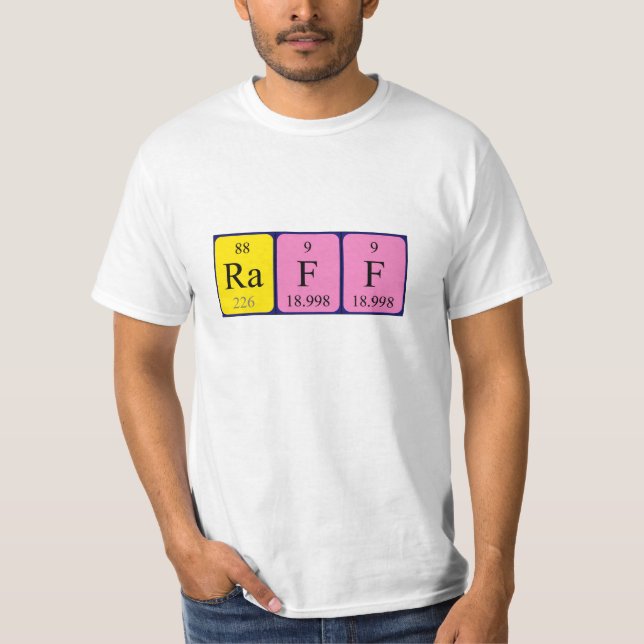 Raff periodic table name shirt (Front)