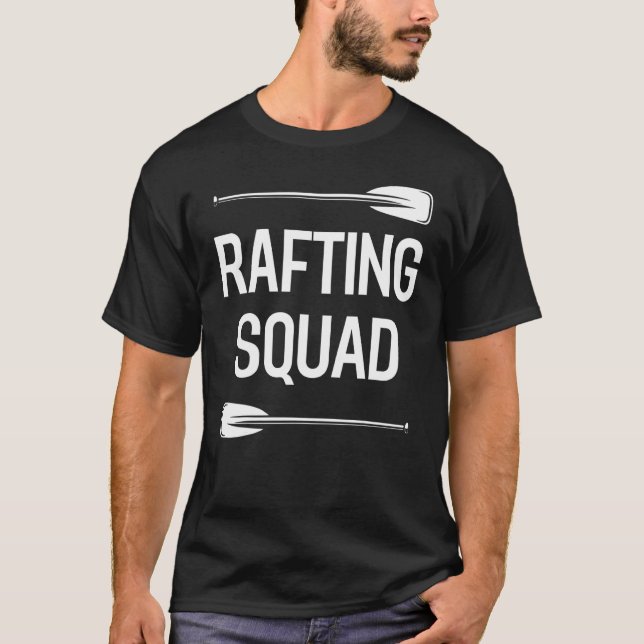 Rafting Paddling Whitewater Rubber Raft Team   Raf T-Shirt (Front)