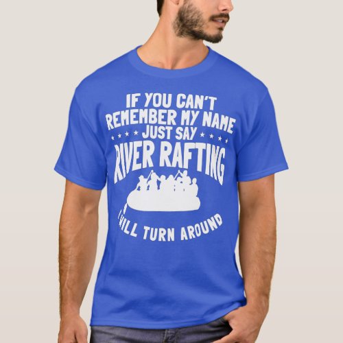 Rafting Rubber Raft Whitewater Paddling Team Sport T_Shirt