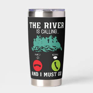 Rafting The River is Calling Paddling Canoe Paddle Insulated Tumbler