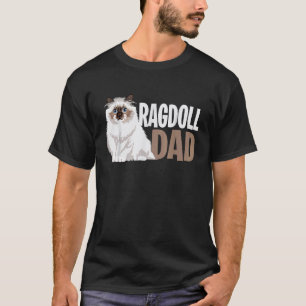 Ragdoll Cat Dad Cat Owner T-Shirt