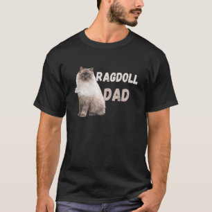 Ragdoll Cat Dad Cat Owner T-Shirt