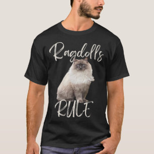 Ragdolls Rule Ragdoll Cat Owner T-Shirt