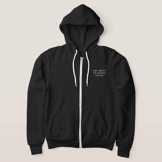 Rage against the machine learning hoodie (Laydown)