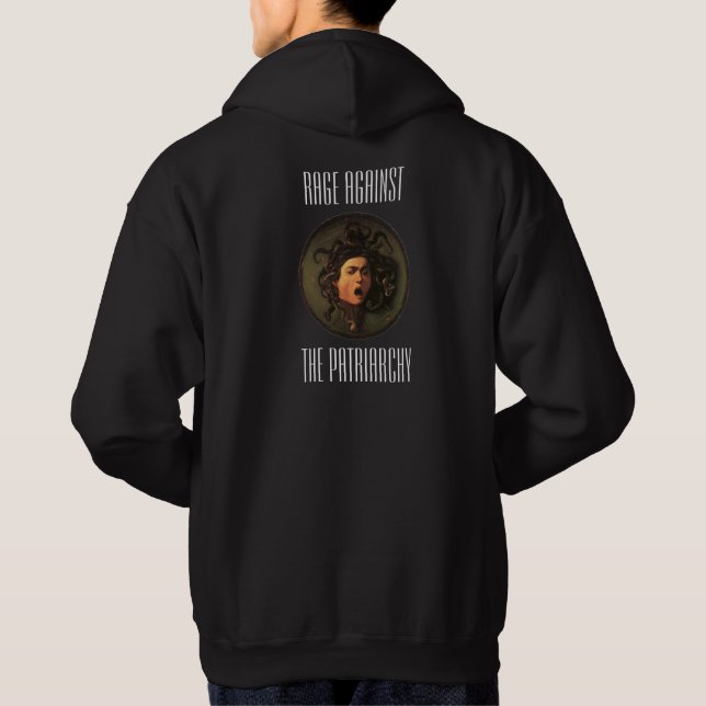 Rage Against the Patriarchy  Hoodie (Back)