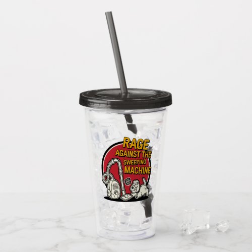 Rage Against the Sweeping Machine Red Acrylic Tumbler
