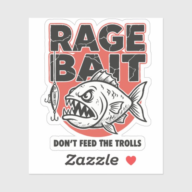 Rage Bait, Don’t Feed The Trolls Sticker (Sheet)