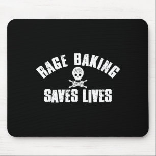 Rage Baking Saves Live Skull Funny Baker Cook Chef Mouse Pad