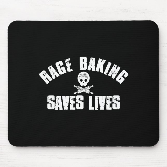 Rage Baking Saves Live Skull Funny Baker Cook Chef Mouse Pad (Front)