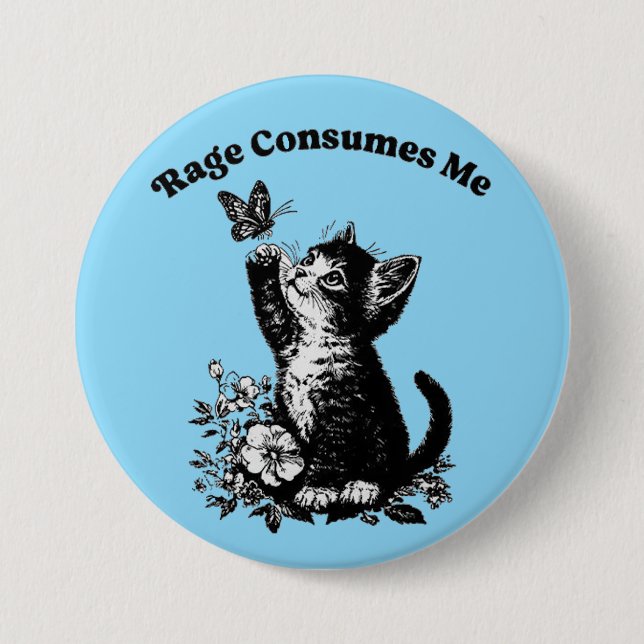 rage consumes me button (Front)