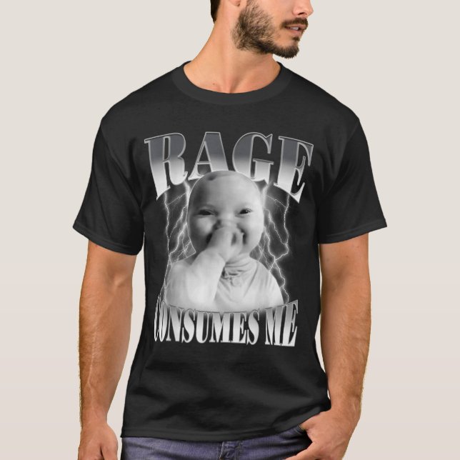 Rage Consumes Me Funny Ai Baby Holding Laugh Brain T-Shirt (Front)