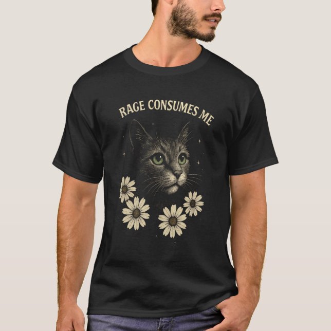 Rage Consumes Me Funny Cat Meme T-Shirt (Front)