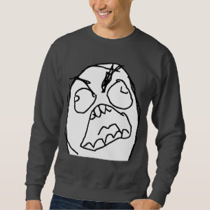 Rage Guy Angry Fuu Fuuu Rage Face Meme Sweatshirt
