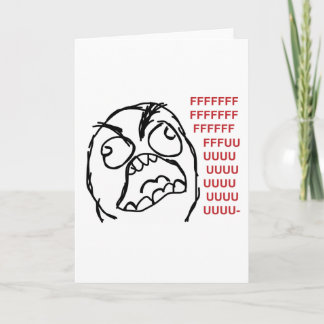 Rage guy fuuu fuuuu card