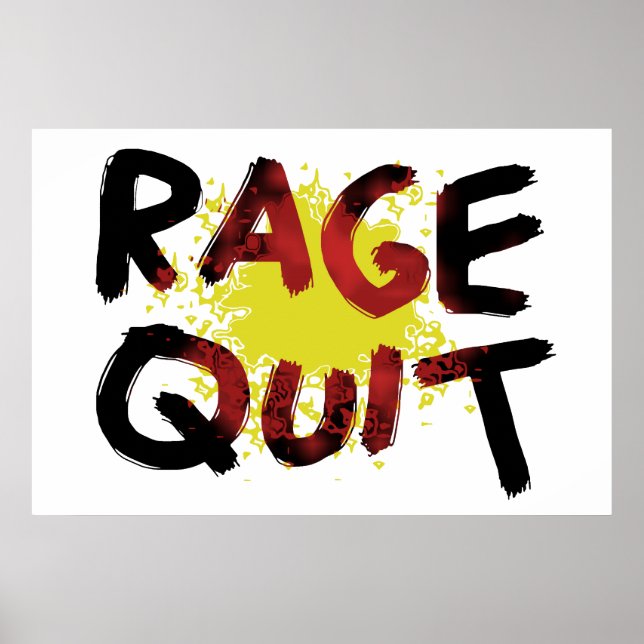 Rage Quit Poster (Front)