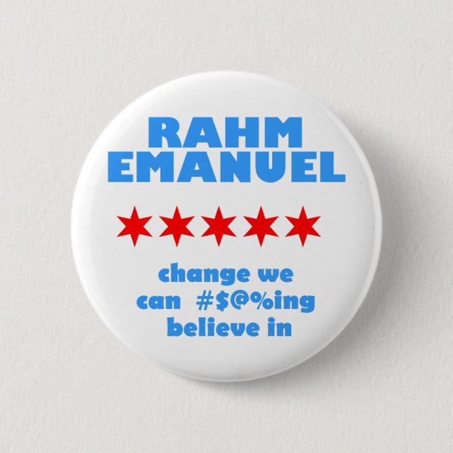 Rahm Emanuel for Mayor Button (Front)