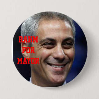 RAHM FOR MAYOR BUTTON