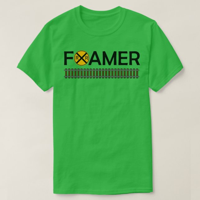 Railfan Train Watching Foamer T-Shirt (Design Front)
