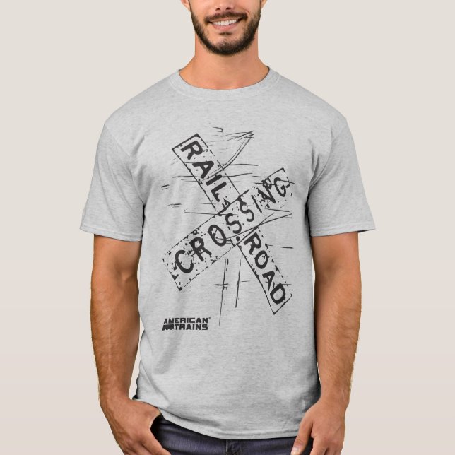 RAILROAD CROSSING by AMERICAN TRAINS T-Shirt (Front)