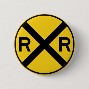 Railroad Crossing Highway Sign Pinback Button
