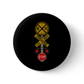 Railroad Crossing Locomotive Model Train Lover Roa Button