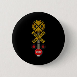 Railroad Crossing Locomotive Model Train Lover Roa Button
