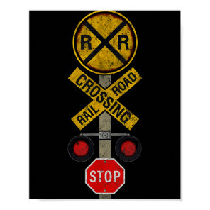 Railroad Crossing Locomotive Model Train Lover Roa Poster