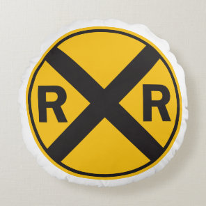 Railroad Crossing Sign Round Pillow