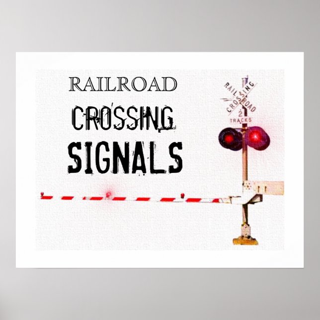 Railroad Crossing Signals Poster (Front)