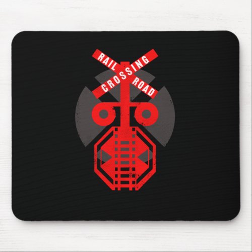 Railroad Crossing Train Lover Railroader Mouse Pad